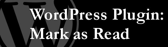 WordPress Plugin: Mark as Read